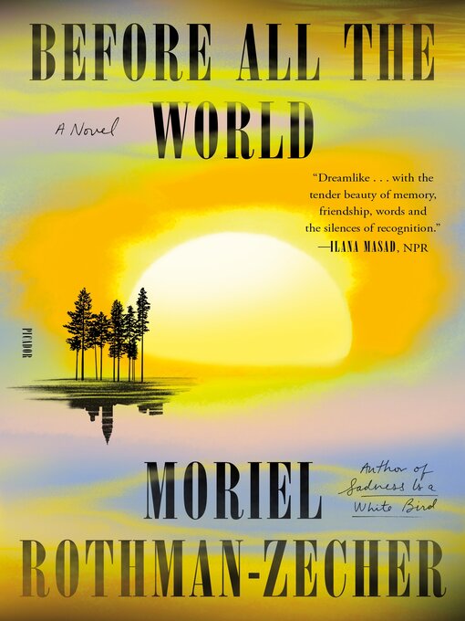 Title details for Before All the World by Moriel Rothman-Zecher - Available